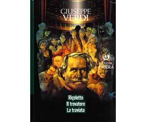 Rebeggiani L. (Cur.) Verdi. Rigoletto, Il Trovatore, La Traviata. Con Audio (CD)