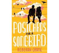 Rebekah Crane Postcards for a Songbird (Copertina rigida)
