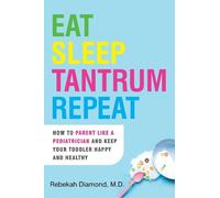 Rebekah Diamond Eat Sleep Tantrum Repeat (Tascabile)