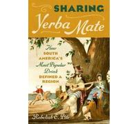 Rebekah E. Pite Sharing Yerba Mate (Tascabile)
