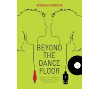 Rebekah Farrugia Beyond the Dance Floor (Tascabile)