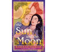 Rebekah Faubion The Sun and the Moon (Tascabile)