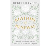 Rebekah Lyons Rhythms of Renewal (Copertina rigida)