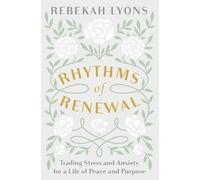 Rebekah Lyons Rhythms of Renewal (Tascabile)