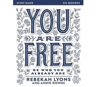Rebekah Lyons You Are Free Bible Study Guide (Tascabile)