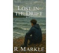 Rebekah Markle Lost in the Drift (Tascabile)