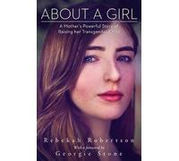 Rebekah Robertson About a Girl (Tascabile)