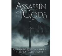 Rebekah Sinclair Assassin of the Gods (Copertina rigida)