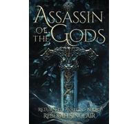 Assassin of the Gods: A Dark Fae, Enemies-To-Lovers, Fated Mates Fantasy