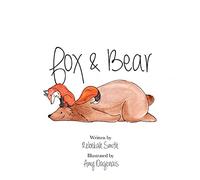 Rebekah Smith Fox and Bear (Tascabile)