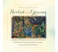 Rebekah Tague I'm Praying You are Rooted and Growing (Tascabile)