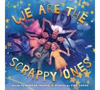 Rebekah Taussig We Are the Scrappy Ones (Copertina rigida)