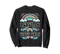 Rebekah Vibes Only Cute Retro Girls Rebekah Name Felpa