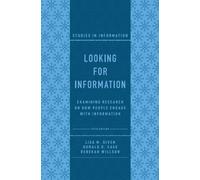 Rebekah Willson Lisa M. Given Donald O. Looking for Informa (Copertina rigida)