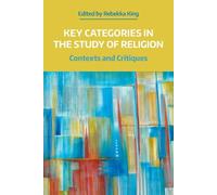 Rebekka King Key Categories in the Study of Religion (Tascabile)