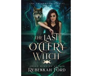 Rebekkah Ford The Last O'Clery Witch (Tascabile)
