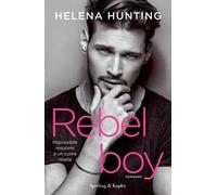 Rebel boy. Ediz. italiana