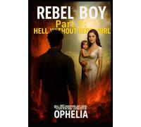 Rebel Boy. Part 2: Life with Rebel Girl