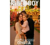 Rebel Boy. Part 2: Life with Rebel Girl: 4