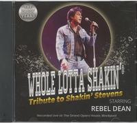 Rebel Dean - Whole Lotta Shakin' -Tribute To Shakin' Stevens - The Early Years (CD)