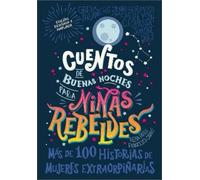 Rebel Girls Cuentos de buenas noches para niñas rebeldes (Goo (Copertina rigida)