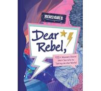 Rebel Girls Dear Rebel (Copertina rigida)