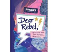 Rebel Girls Dear Rebel (Copertina rigida)