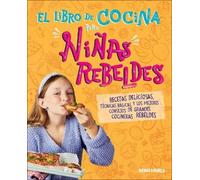 Rebel Girls El libro de cocina para niñas rebeldes (Rebel Gir (Copertina rigida)