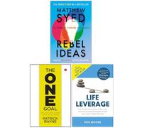 Rebel Ideas, The One Goal & Life Leverage 3 Books Collection Set