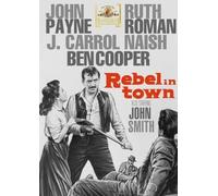 Rebel IN Città DVD - John Payne , Ruth Roman, J.Carrol Naish, Ben Cooper