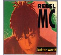 Rebel MC - Better World (x2, Product Fact) [Import]
