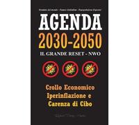 Rebel Press Media Agenda 2030-2050 (Tascabile) Anonymous Truth Leaks
