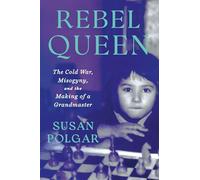 Susan Polgar Rebel Queen (Copertina rigida)