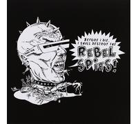 Rebel Spies Before I Die I Shall Destroy the Rebel Spies (Vinyl LP)