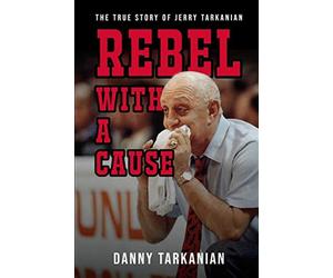 Rebel with a Cause: The True Story of Jerry Tarkanian - Tarkanian Danny