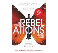 REBELATIONS: Guide to Personal Development and Spiritual Growth (Self-Help)