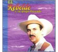 Rebelde Y Su Grupo Buscado