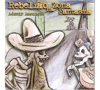 Rebeliao Na Zona Fantasma