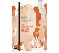 Rebelion de las masas, la [Lingua spagnola]