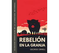 Rebelión en la granja: Traducción literal del original. Versión íntegra. Edición ilustrada