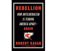 Robert Kagan Rebellion (Copertina rigida)