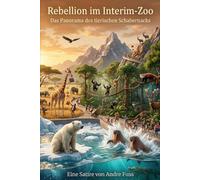 Rebellion im Interim-Zoo: Das Panorama des tierischen Schabernacks
