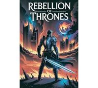Rebellion of Thrones: Blood Across the Stars
