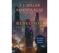 Rebellion: Two Worlds : One Choice: 2