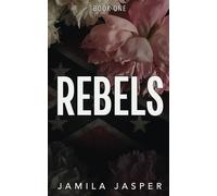 Rebels: A Dark BWWM Reverse Harem Romance: 1