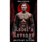 Rebel's Tail of Revenge: Wolf Shifter Romance