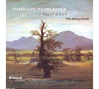 Reber,Napoleon-Henri - Trios Nos. 3 5 7