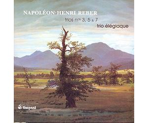 Reber,Napoleon-Henri - Trios Nos. 3 5 7