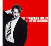 Rebers,Andreas - Nebenan und Nebenbei