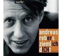 Rebers,Andreas - Ziemlich Dicht